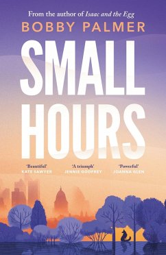 Small Hours (eBook, ePUB) - Palmer, Bobby