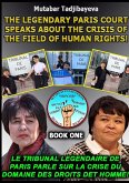 The crisis of the field of human rights. Book One The crisis of the field of human rights. Book One