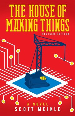 The House of Making Things - Meikle, Scott