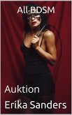 All BDSM. Auktion (eBook, ePUB) All BDSM. Auktion (eBook, ePUB)