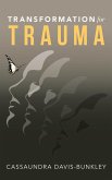 Transformation for Trauma