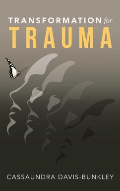Transformation for Trauma - Davis-Bunkley, Cassaundra