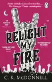 Relight My Fire (eBook, ePUB) Relight My Fire (eBook, ePUB)
