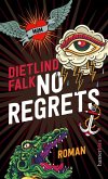 No Regrets (eBook, ePUB)