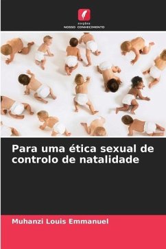 Para uma ética sexual de controlo de natalidade - Louis Emmanuel, Muhanzi