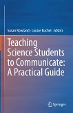 Teaching Science Students to Communicate: A Practical Guide (eBook, PDF)