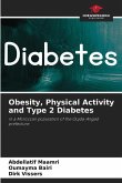 Obesity, Physical Activity and Type 2 Diabetes