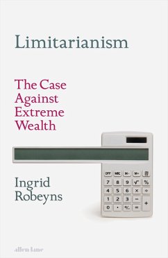 Limitarianism (eBook, ePUB) - Robeyns, Ingrid