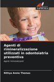 Agenti di rimineralizzazione utilizzati in odontoiatria preventiva