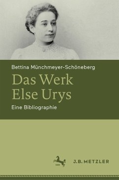 Das Werk Else Urys (eBook, PDF) - Münchmeyer-Schöneberg, Bettina
