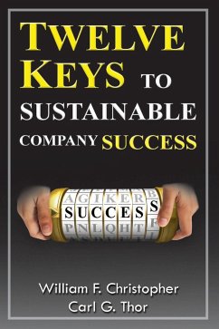 Twelve Keys to Sustainable Company Success (eBook, ePUB) - Christopher, William; Thor, Carl