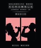 CELEBRITY WORD SCRAMBLE FAMOUS NAMES IN MUSIC (eBook, ePUB)