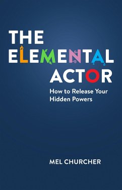 The Elemental Actor (eBook, ePUB) - Churcher, Mel