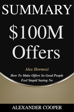 Summary of $100M Offers (eBook, ePUB) - Cooper, Alexander