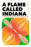 A Flame Called Indiana (eBook, ePUB)