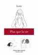 Plus que la vie (eBook, ePUB) - Bild 1