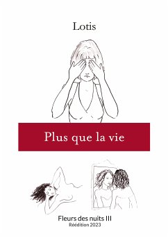 Plus que la vie (eBook, ePUB) - Lotis