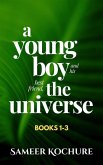 A Young Boy And His Best Friend, The Universe. Boxset: Books 1-3 (eBook, ePUB)