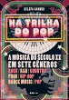 Na trilha do pop (eBook, ePUB) - Bild 1