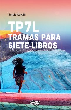 TP7L tramas para siete libros - II edizione (eBook, ePUB) - Covelli, Sergio