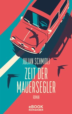 Zeit der Mauersegler (eBook, ePUB) - Schmidli, Julian