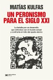 Un peronismo para el siglo XXI (eBook, ePUB)