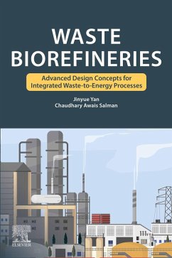 Waste Biorefineries (eBook, ePUB) - Yan, Jinyue; Salman, Chaudhary Awais