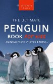 Penguins The Ultimate Penguin Book for Kids (eBook, ePUB)