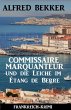 Commissaire Marquanteur und die Leiche... - Bild 1