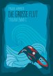 Die grosse Flut (eBook, ePUB) - Bild 1