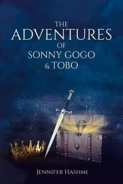 The Adventures of Sonny Gogo and Tobo (eBook, ePUB) - Hashmi, Jennifer