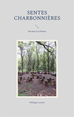 Sentes charbonnières (eBook, ePUB) - Lenoir, Philippe