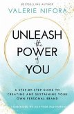 Unleash the Power of You (eBook, ePUB) Unleash the Power of You (eBook, ePUB)