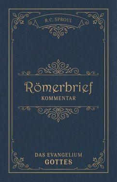 Römerbrief-Kommentar (eBook, ePUB) - Sproul, R. C.; Sproul, R. C.