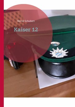 Kaiser 12 (eBook, ePUB) - Schubert, Bernd
