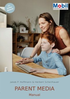 Parent Media Manual (eBook, ePUB) - Hoffmann, Jakob Philipp; Scheithauer, Herbert