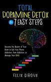 Total Dopamine Detox in 7 Easy Steps (eBook, ePUB)