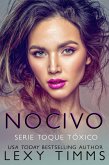 Nocivo (Serie Toque Tóxico, #1) (eBook, ePUB)