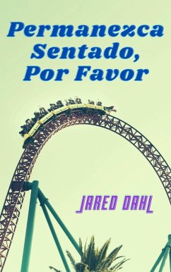 Permanezca sentado, por favor (eBook, ePUB) - Dahl, Jared