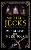Murdering the Messenger (eBook, ePUB)