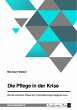 Die Pflege in der Krise. Wie die... - Bild 1