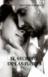 El secreto de las flores (eBook, ePUB) - Bild 1