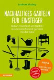 Nachhaltiges Garteln für Einsteiger (eBook, PDF)