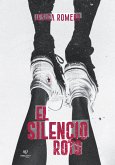 El silencio roto (eBook, ePUB)