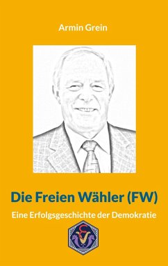Die Freien Wähler (FW) (eBook, ePUB) - Grein, Armin
