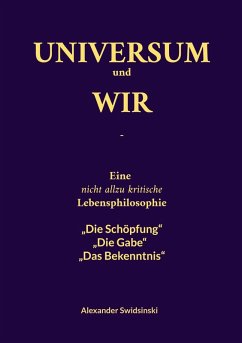 Universum und wir (eBook, ePUB) - Swidsinski, Alexander