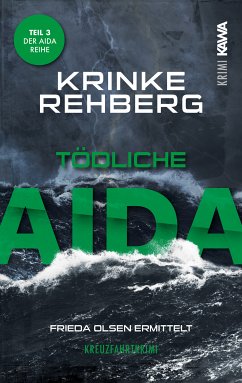 Tödliche Aida. Kreuzfahrtkrimi Teil 3 (Aida Krimi) (eBook, ePUB) - Rehberg, Krinke