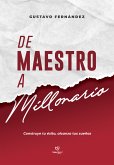 De maestro a millonario (eBook, ePUB)