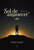 Sol de amanecer (eBook, ePUB)