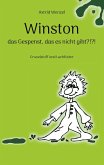 Winston - das Gespenst, das es nicht gibt?!?! (eBook, ePUB)